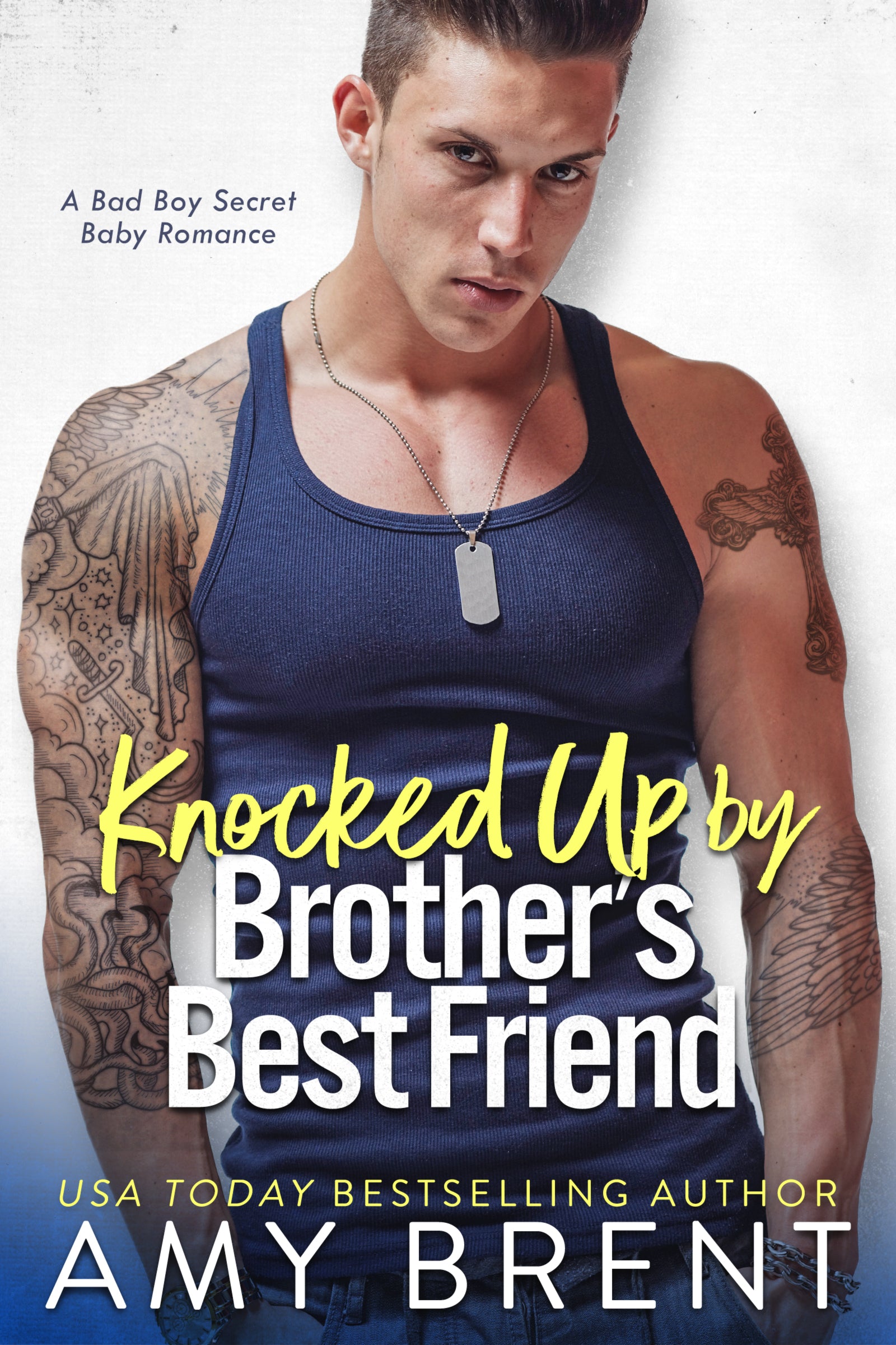 Knocked Up By Brother's Best Friend